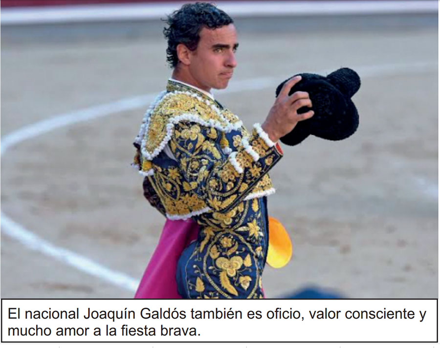 El nacional Joaquín Galdós es oficio, valor consciente y mucho amor a la fiesta brava